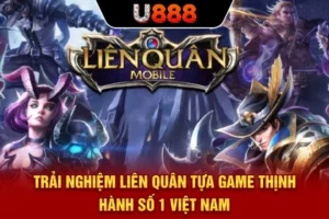 Trải Nghiệm Liên Quân - Tựa Game Thịnh Hành Số 1 Việt Nam